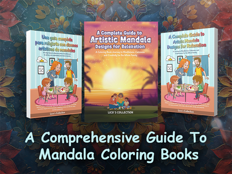 A Comprehensive Guide To Mandala Coloring Books And How These Books Help You Attain Calm in Life